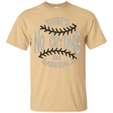 There's no crying in Baseball Ultra Cotton T-Shirt