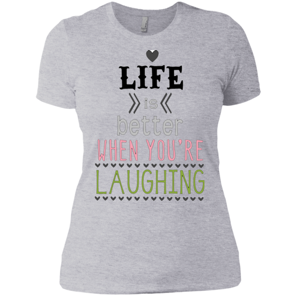 Life is Better When You're Laughing Ladies' Boyfriend T-Shirt