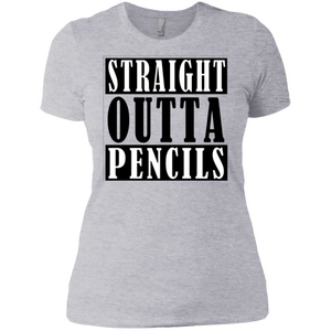 Straight Outta Pencils Ladies' Boyfriend T-Shirt