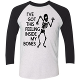 Ive Got This Feeling in My Bones Tri-Blend 3/4 Sleeve Baseball Raglan T-Shirt