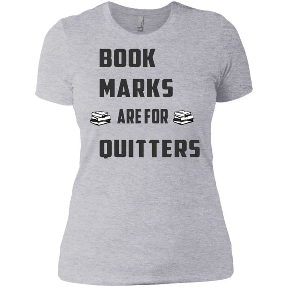 Bookmark are for Quitters Ladies' Boyfriend T-Shirt
