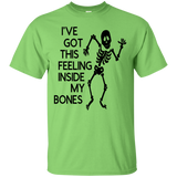 Ive Got This Feeling in My Bones Ultra Cotton T-Shirt