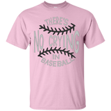 There's no crying in Baseball Ultra Cotton T-Shirt