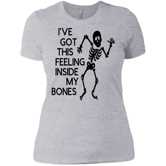 Ive Got This Feeling in My Bones Ladies' Boyfriend T-Shirt