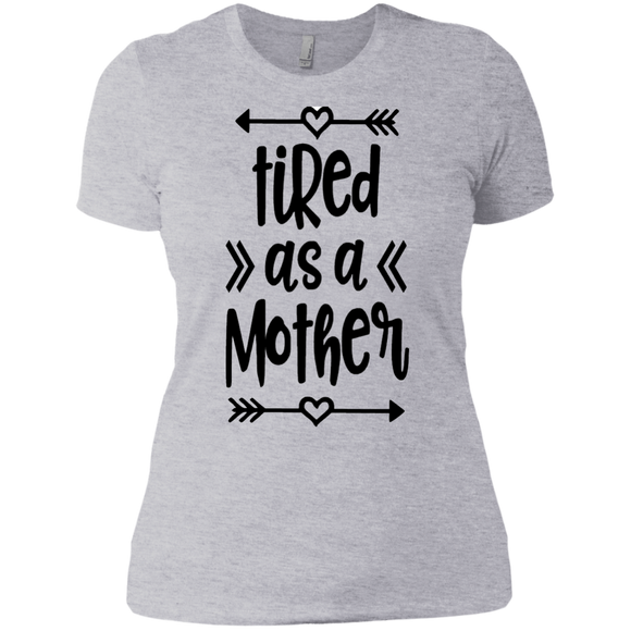 Tired as a Mother Ladies' Boyfriend T-Shirt