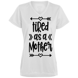 Tired as a Mother Ladies' Wicking T-Shirt