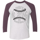 There's no crying in Baseball Tri-Blend 3/4 Sleeve Baseball Raglan T-Shirt