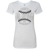 There's no crying in Baseball Ladies' Triblend T-Shirt