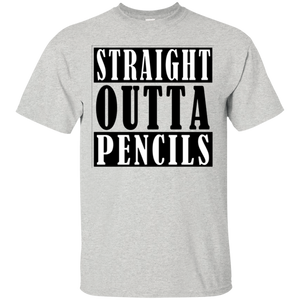 Straight Outta Pencils Ultra Cotton T-Shirt