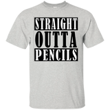 Straight Outta Pencils Ultra Cotton T-Shirt
