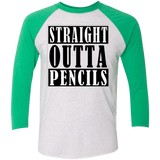 Straight Outta Pencils Tri-Blend 3/4 Sleeve Baseball Raglan T-Shirt