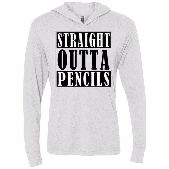 Straight Outta Pencils Unisex Triblend LS Hooded T-Shirt