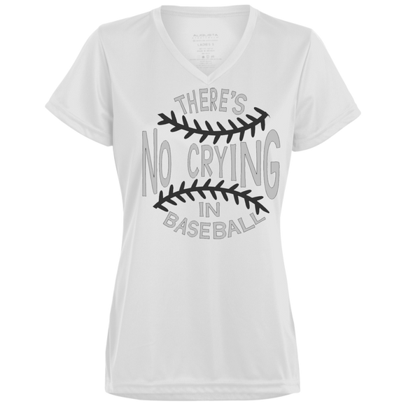 There's no crying in Baseball Ladies' Wicking T-Shirt